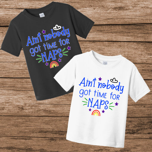 Ain't Nobody Got Time For Naps