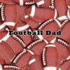 Football Dad Tumbler – 20oz