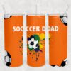 Soccer Dad Tumbler