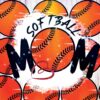 Softball Mom Tumbler